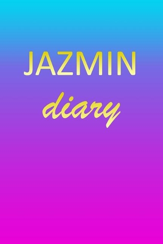 Jazmin: Journal Diary - Personalized First Name Personal Writing - Letter J Blue Purple Pink Gold Effect Cover - Daily Diaries for Journalists & Writers - J