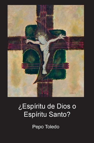�esp�ritu de Dios O Esp�ritu Santo?