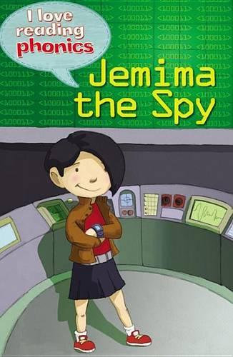 I Love Reading Phonics Level 4: Jemima the Spy