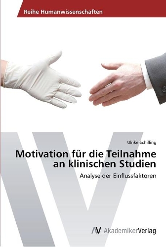 Motivation für die Teilnahme an klinischen Studien