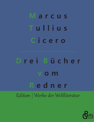 Drei Bücher vom Redner