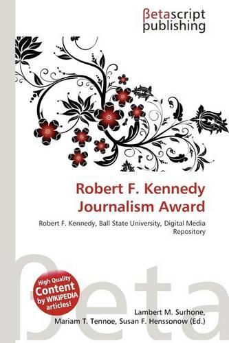 Robert F. Kennedy Journalism Award: (English)