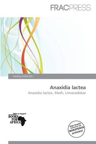 Anaxidia Lactea