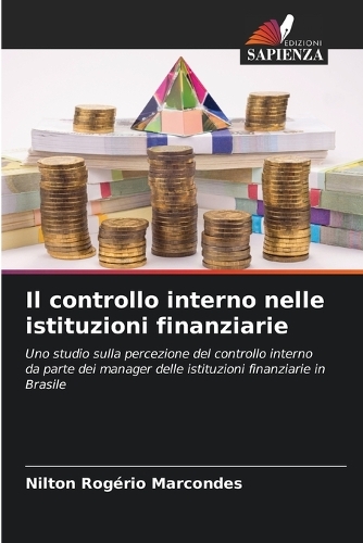 Il controllo interno nelle istituzioni finanziarie