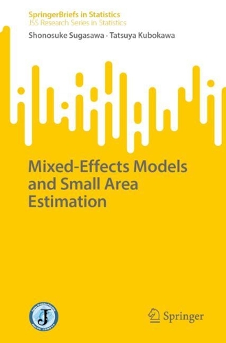 Mixed-Effects Models and Small Area Estimation: (SpringerBriefs in Statistics)