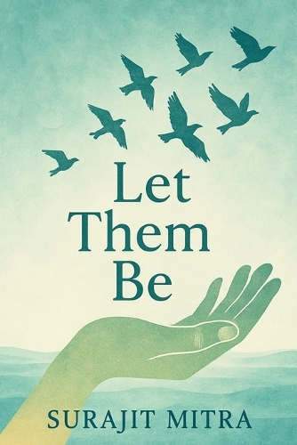 Let Them Be: A Transformative Guide to Letting Go and Reclaiming Your Inner Peace(The Transformative Living)