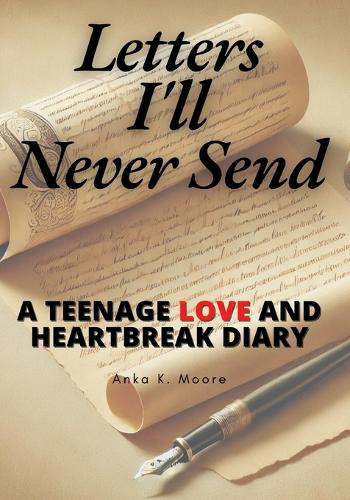 Letters I'll Never Send