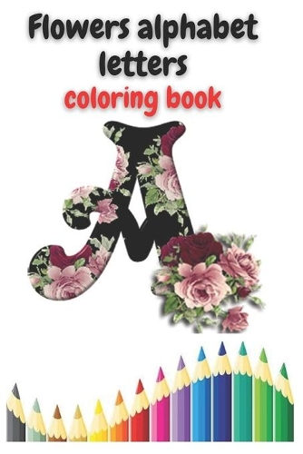 Flowers alphabet letters coloring book