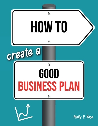 How To Create A Good Business Plan