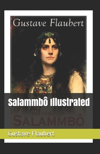 Salammbô Illustrated