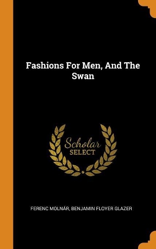 Fashions for Men, and the Swan