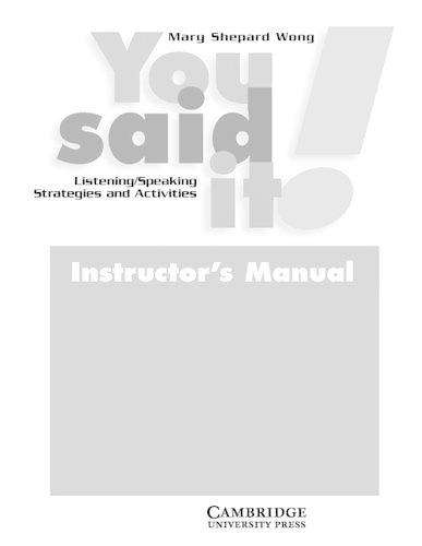 You Said It! Instructor's Manual: Listening/Speaking Strategies and Activities(You Said It!)