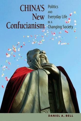 China's New Confucianism: Politics and Everyday Life in a Changing Society(English)