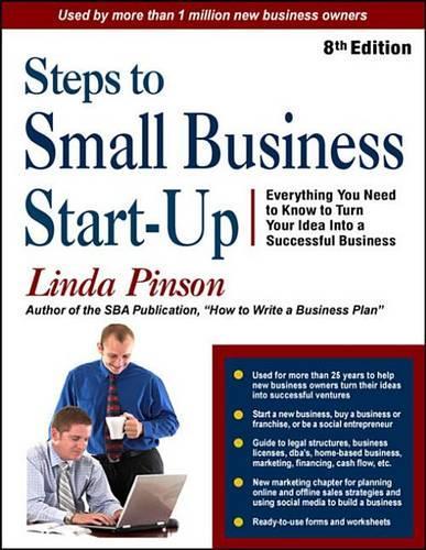 Steps to Small Business Start-Up: Everything You Need to Know to Turn Your Idea Into a Successful Business(Small Business Strategies)