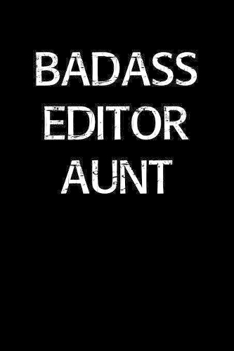 Badass Editor Aunt