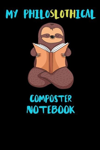 My Philoslothical Composter Notebook