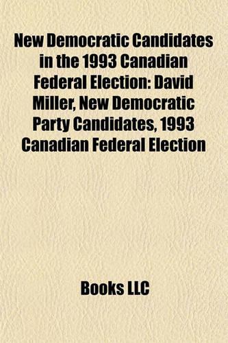 New Democratic Candidates in the 1993 Canadian Federal Election