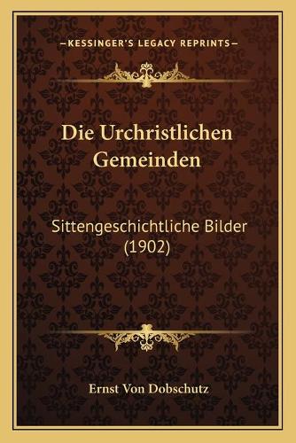 Die Urchristlichen Gemeinden