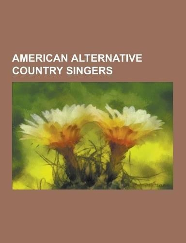 American Alternative Country Singers: Linda Ronstadt, Beck, Bonnie Raitt, Ryan Adams, Neko Case, Dar Williams, Will Oldham, Townes Van Zandt, Lucinda(English)