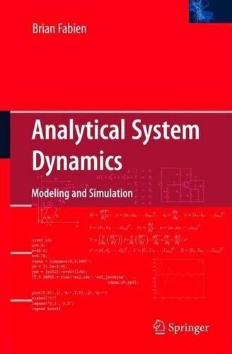 Analytical System Dynamics: Modeling and Simulation