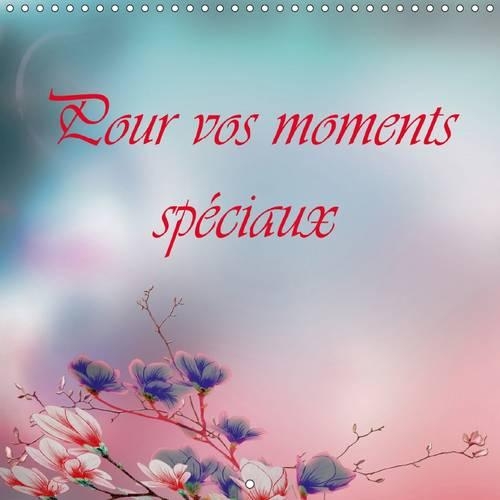 Pour Vos Moments Speciaux 2017