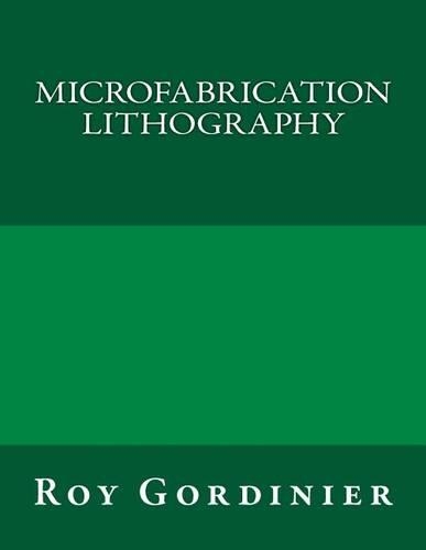 Microfabrication Lithography