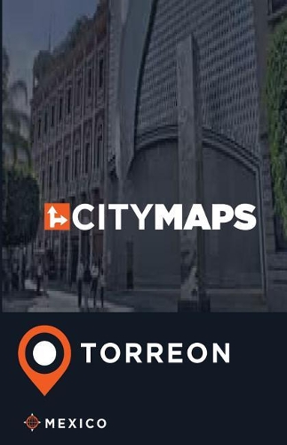 City Maps Torreon Mexico