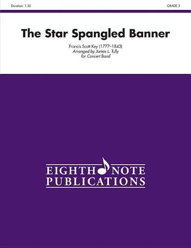 The Star Spangled Banner: Conductor Score(Eighth Note Publications)