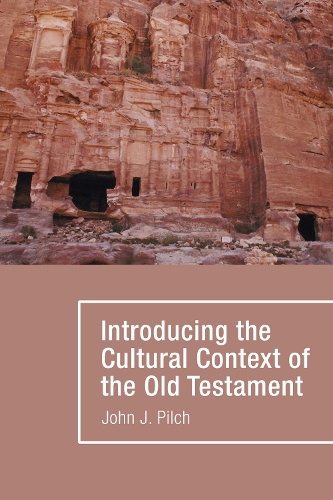 Introducing the Cultural Context of the Old Testament: Hear the Word!(01 Hear the Word! (Wipf & Stock))