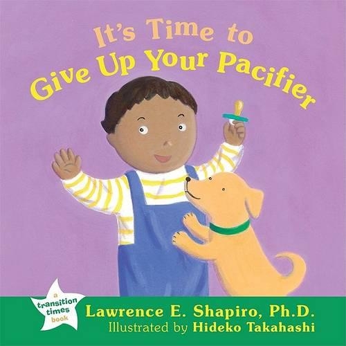 It's Time to Give Up Your Pacifier