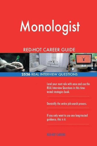 Monologist RED-HOT Career Guide; 2526 REAL Interview Questions