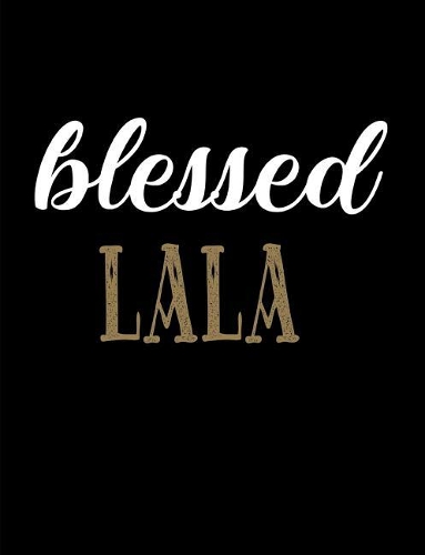 Blessed LaLa