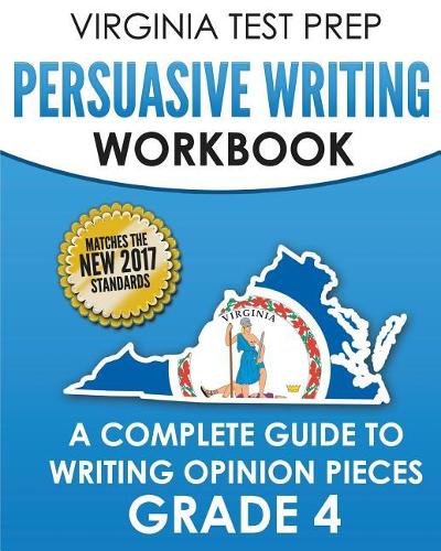 Virginia Test Prep Persuasive Writing Workbook