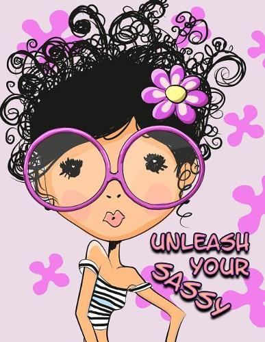 Unleash Your Sassy