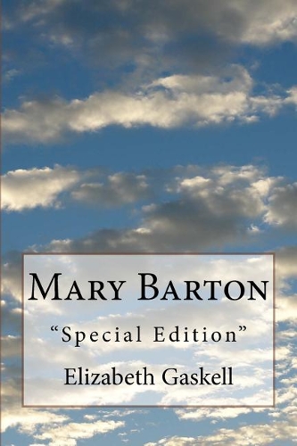Mary Barton: Special Edition