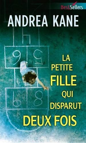 La Petite Fille Qui Disparut Deux Fois: T1 - Forensic Instincts