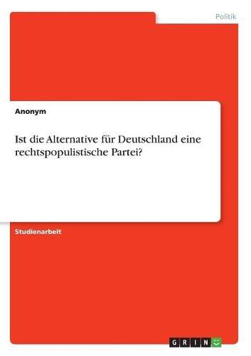 Ist die Alternative für Deutschland eine rechtspopulistische Partei?