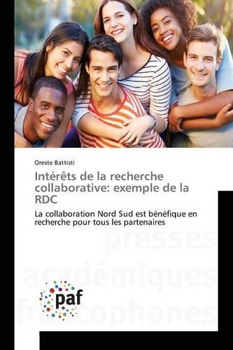 Intérèts de la Recherche Collaborative: Exemple de la Rdc(Omn.Pres.Franc.)