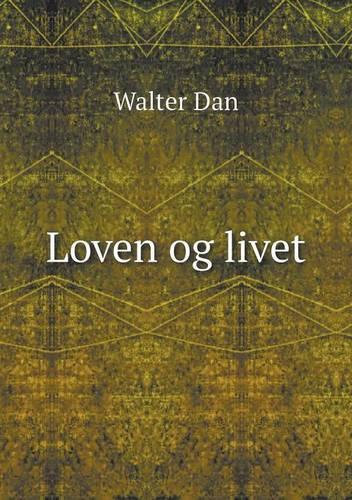 Loven og livet: (Danish)