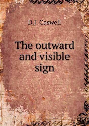 The outward and visible sign