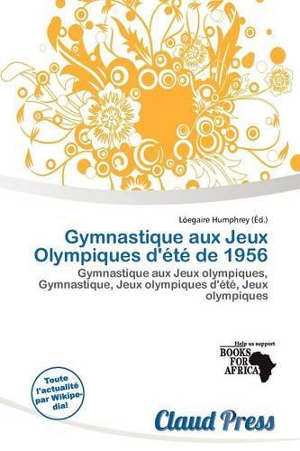 Gymnastique Aux Jeux Olympiques D' T de 1956