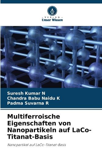 Multiferroische Eigenschaften von Nanopartikeln auf LaCo-Titanat-Basis