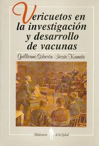 Vericuetos en la Investigacion y Desarrollo de Vacunas