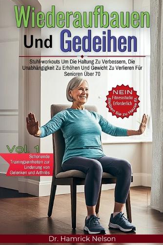 Wiederaufbauen Und Gedeihen Vol. 1