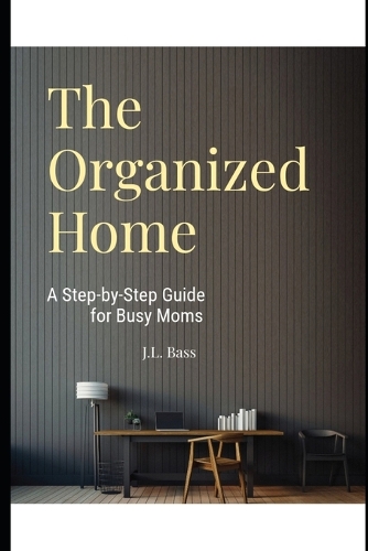 The Organized Home