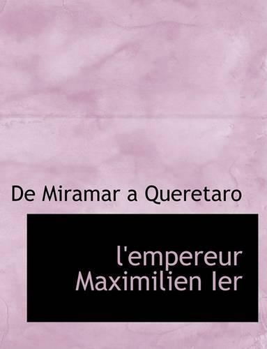L'Empereur Maximilien Ier
