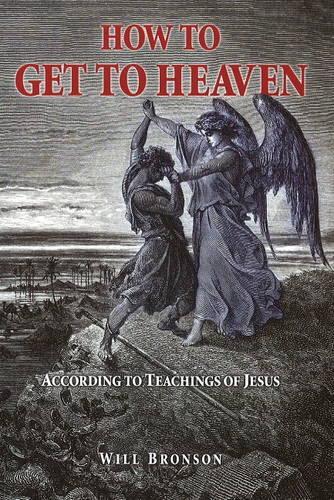 How to Get to Heaven