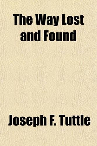 The Way Lost and Found