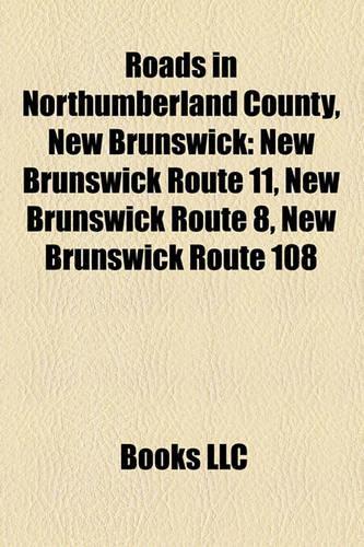 Roads in Northumberland County, New Brunswick