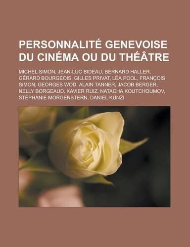 Personnalite Genevoise Du Cinema Ou Du Theatre